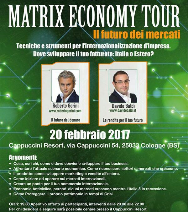 MATRIX ECONOMY TOUR : il futuro dei mercati